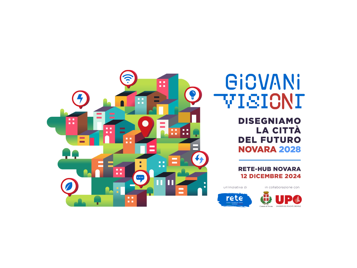 Partecipa anche tu al prossimo laboratorio "Giovani Visioni" presso l'Hub Rete di Novara